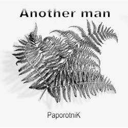 Another Man - Папоротник