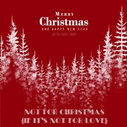 Durban Deep - Not for Сhristmas (If it's not for Love)