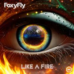 FoxyFly - Like a Fire