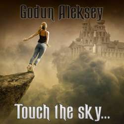 Годун Алексей-Touch the sky