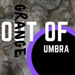 Grange-Out of Umbra
