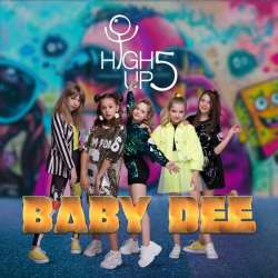 High Up 5-BABY DEE