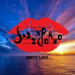 Jazzporno-Bright love