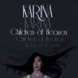 Karina-Children of Heaven