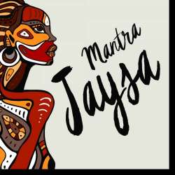 Mantra-Jaysa