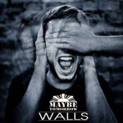 Maybe Tomorrow-Walls