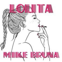 Mike Bruna-Lolita