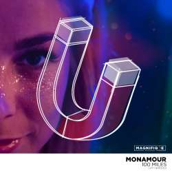 Monamour - 100 Miles