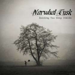 Narwhal Tusk-Holding You Deep Inside