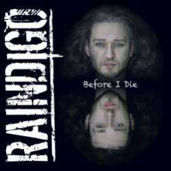 Raindigo-Before I Die