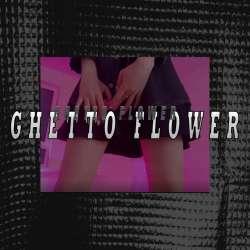 STACY FOSTER-Ghetto flower
