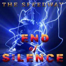 THE SPEEDWAY-END of the SILENCE