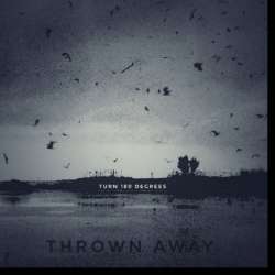 THROWN AWAY-Weather the storm
