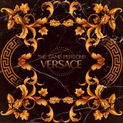 The Same Persons-Versace