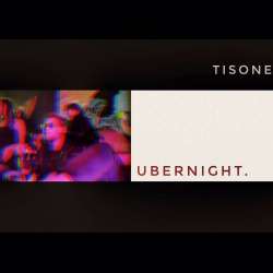 TiSONE-UBERNIGHT