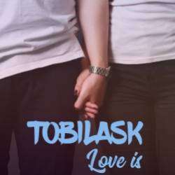 Tobilask-Love is