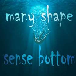 many shape-sense bottom
