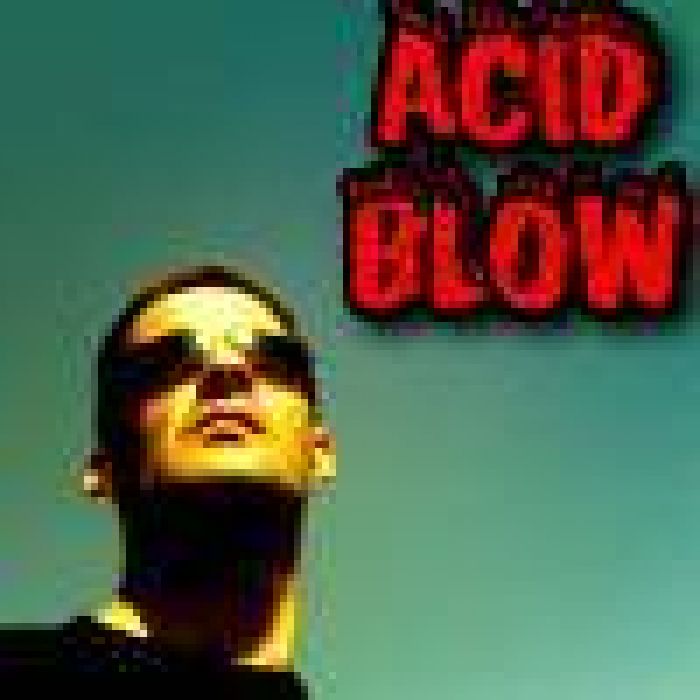 Acid Blow - Tears On The Pylon