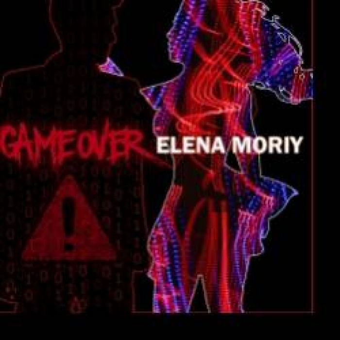 Elena Moriy  -Game Over  