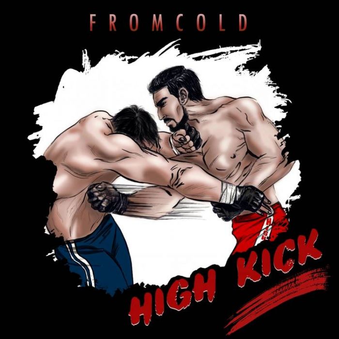 FROMCOLD-High Kick