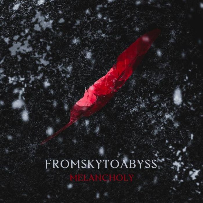 FROMSKYTOABYSS-Melancholy