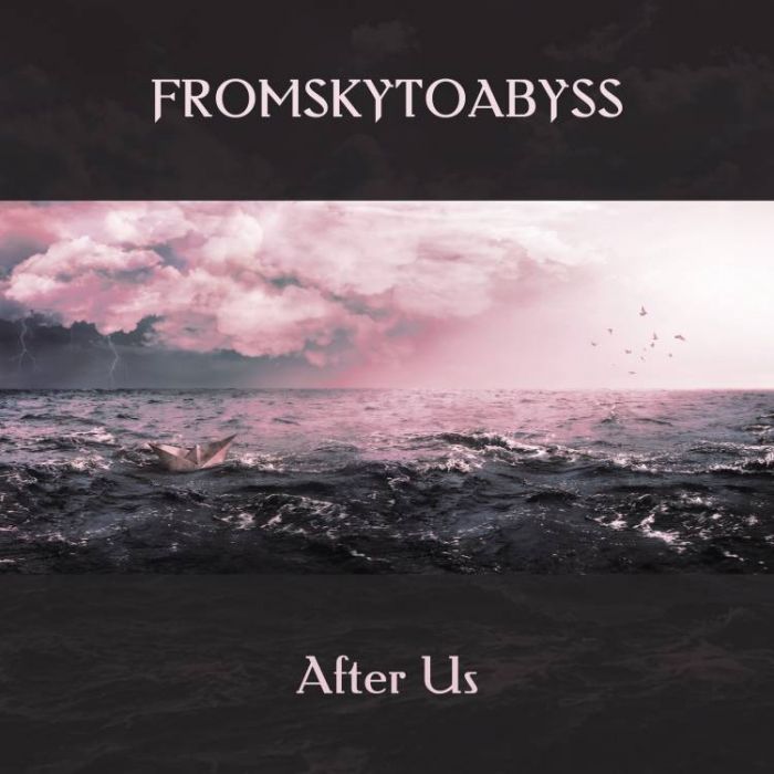 From Sky To Abyss-After Us