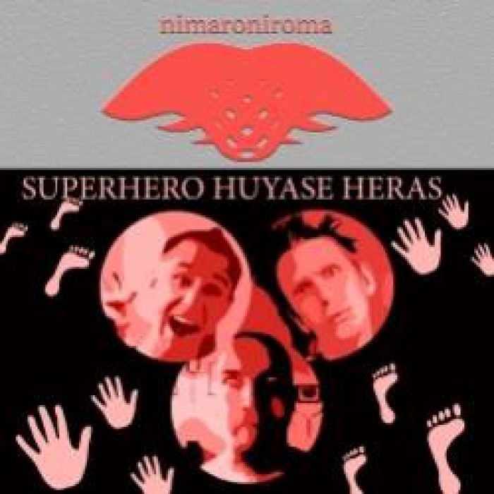 NIMARONIROMA-Superhero Huyase Heras