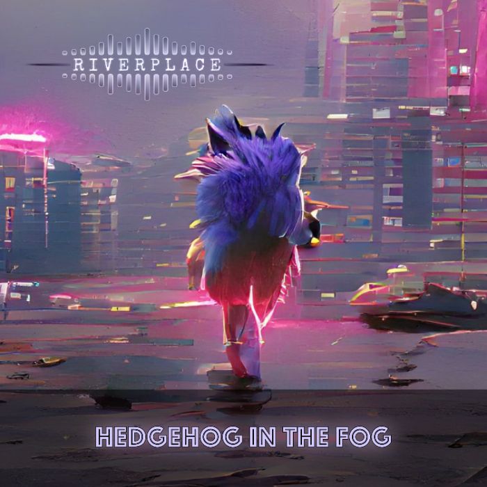 RiverPlace - Hedgehog In The Fog