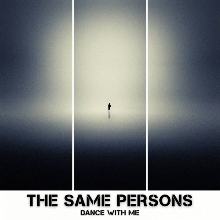 The Same Persons-Dance With Me