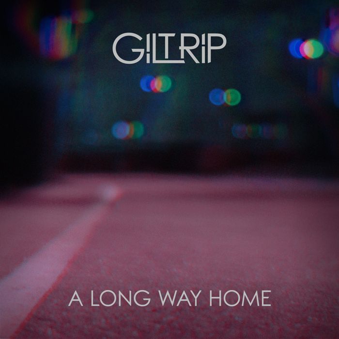 Gilt Rip - A Long Way Home